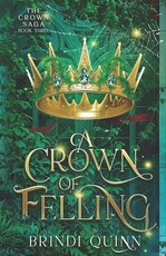 A Crown of Felling