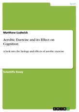 Aerobic Exercise and its Effect on Cognition