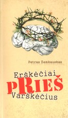 Erškėčiai prieš varškėčius