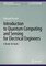 Introduction to Quantum Computing and Sensing for Electrical Engineers