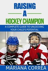 Raising a Hockey Champion
