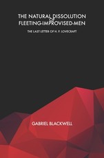 The Natural Dissolution of Fleeting-Improvised-Men