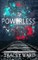 Powerless