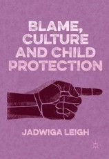 Blame, Culture and Child Protection