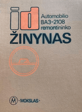 Automobilio BA3-2108 remontininko žinynas