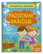 Ikimokyklinukų akademija. Pažįstame skaičius 4–5 metų vaikams