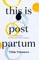 This is Postpartum
