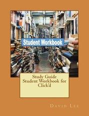 Study Guide Student Workbook for Click'd