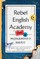 Rebel English Academy
