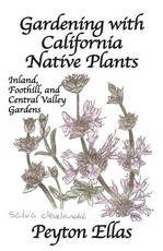 Gardening with California Native Plants