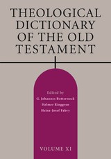 Theological Dictionary of the Old Testament, Volume XI