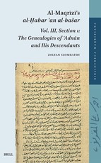 Al-Maqrīzī's Al-Ḫabar ʿan Al-Basar. Vol. III