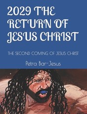 2029 the Return of Jesus Christ