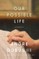 Our Possible Life