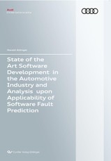 State of the Art Software Development in the Automotive Industry and Analysis upon Applicability of Software Fault Prediction