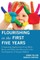 Flourishing in the First Five Years
