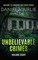 Unbelievable Crimes Volume Eight