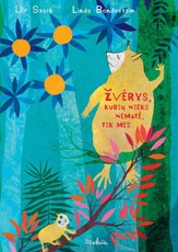 Žvėrys, kurių niekas nematė, tik mes