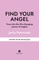 Find Your Angel