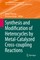 Synthesis and Modification of Heterocycles by Metal-Catalyzed Cross-coupling Reactions