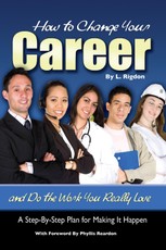 How to Change Your Career and Do the Work You Really Love