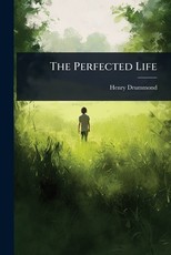 The Perfected Life