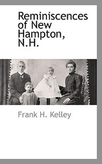 Reminiscences of New Hampton, N.H.