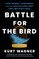 Battle for the Bird