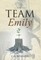 Team Emily