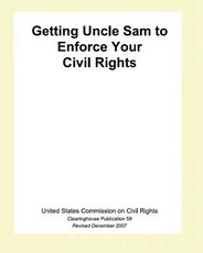 Getting Uncle Sam To Enforce Your Civil Rights