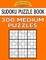 Sudoku Puzzle Book, 300 MEDIUM Puzzles