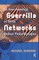 Guerrilla Networks