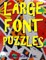 Large Font Puzzles