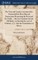 The True and Genuine Account of the Trial and all the Most Material Transactions Respecting the Reverend Dr. Dodd, .. who was Condemn'd at the Old Bailey, on Saturday the 22d. of February, 1777. Also the Examination of Messrs