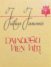 Dainuosiu vien viltį