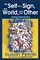 The Self as a Sign, the World, and the Other