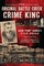 Original Battle Creek Crime King: Adam &quote;Pump&quote; Arnold's Vile Reign