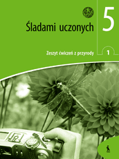 Śladami uczonych. Zeszyt ćwiczeń z przyrody 1 dla klasy 5 (ŠOK) Śladami uczonych. Zeszyt ćwiczeń z przyrody 1 dla klasy 5 (ŠOK)