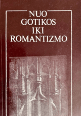 Nuo gotikos iki romantizmo