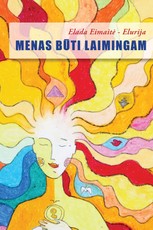 Menas būti laimingam Menas būti laimingam