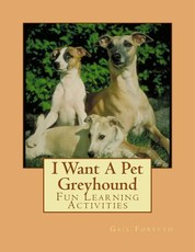 I Want A Pet Greyhound
