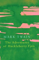 Adventures of Huckleberry Finn (Legend Classics)