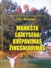 Mankšta, laikysena, kvėpavimas, žingsniavimas