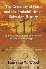 The Certainty of Faith and the Probabilities of Salvation History