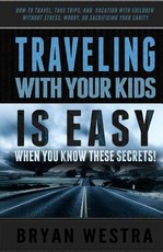 Traveling With Children is Easy When You Know These Secrets