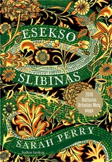 ESEKSO SLIBINAS: subtili ir intelektuali odė meilei bei nesuskaičiuojamai daugybei jos pavidalų