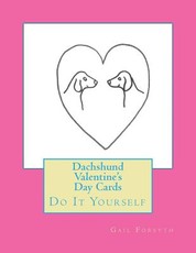 Dachshund Valentine's Day Cards
