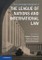 The Cambridge Handbook of the League of Nations and International Law