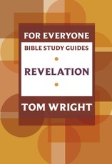 For Everyone Bible Study Guide: Revelation