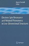 Electron Spin Resonance and Related Phenomena in Low-Dimensional Structures